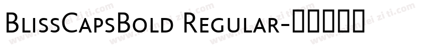 BlissCapsBold Regular字体转换